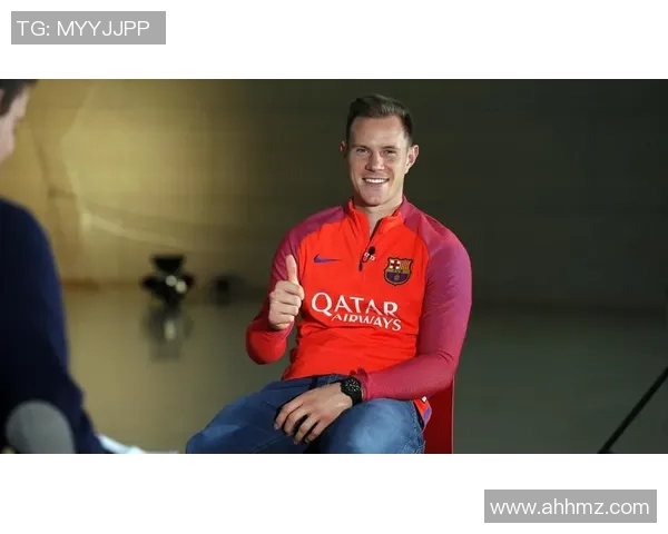 特尔施特根：从巴萨门神到世界最佳守门员的辉煌历程与成就分析